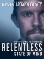 Relentless State of Mind: The Power of Mental Conditioning