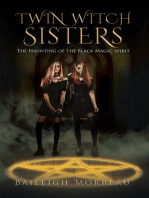Twin Witch Sisters: The Haunting of the Black Magic Spirit