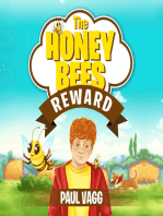 The Honey Bees Reward