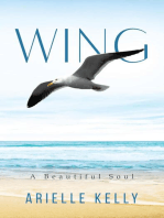 Wing: A Beautiful Soul