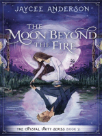 The Moon Beyond the Fire