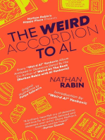 The Weird Accordion to Al: Every "Weird Al" Yankovic Album Analyzed in Obsessive Detail by the Co-Author of Weird Al: The Book (with Al Yankovic)