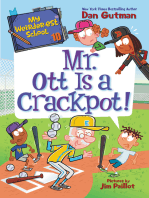 My Weirder-est School #10: Mr. Ott Is a Crackpot!