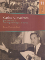 Carlos A. Madrazo: pensamiento y acción para tiempos inciertos