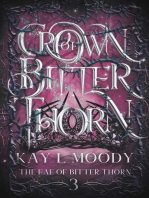 Crown of Bitter Thorn: The Fae of Bitter Thorn, #3