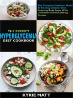 The Perfect Hyperglycemia Diet Cookbook :The Complete Nutrition Guide To Treating Diabetes And Reducing Body Sugar With Delectable And Nourishing Recipes