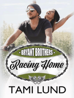 Racing Home: Bryant Brothers, #1