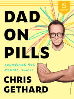Dad on Pills: Fatherhood and Mental Illness