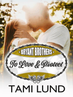 To Love & Protect: Bryant Brothers, #2