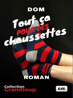 Tout ça pour des chaussettes