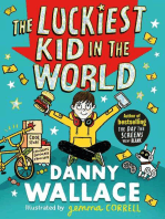 The Luckiest Kid in the World: The brand-new comedy adventure from the author of The Day the Screens Went Blank