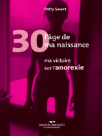 30, l'âge de ma naissance: Ma victoire sur l'anorexie