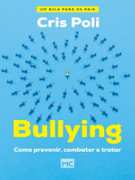 Bullying: Como prevenir, combater e tratar