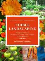 Edible Landscaping: Foodscaping and Permaculture for Urban Gardeners: The Hungry Garden, #2
