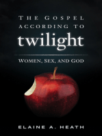 The Gospel according to Twilight: Women, Sex, and God