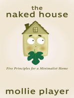 The Naked House: Five Principles for a Minimalist Home