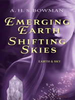 Emerging Earth, Shifting Skies