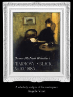 James McNeill Whistler's (Harmony in Black No. 10) 1885: A Scholarly Analysis of His Masterpiece