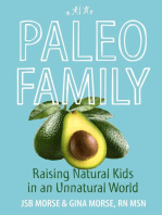 Paleo Family: Raising Natural Kids in an Unnatural World