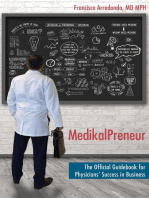 MedikalPreneur: The Official Guidebook for Physicians' Success in Business