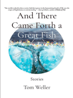 And There Came Forth a Great Fish: Stories