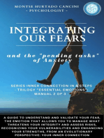 Integrating Our Fears and the "Pending Tasks" Of Anxiety – from the Trilogy “Essential Emotions”