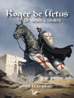 Roger de Artús: De esclavo a caballero
