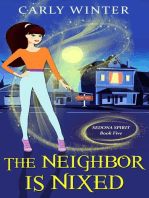 The Neighbor is Nixed: Sedona Spirit Cozy Mysteries, #5