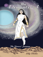 The Elements - I: The Heroes’ Journey