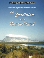 Erinnerungen aus meinem Leben: Auf Sardinien und in Deutschland