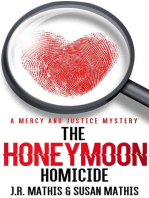 The Honeymoon Homicide: The Mercy and Justice Mysteries, #1