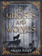 Of Ghosts and Wolves: Wolf's Hart, #1
