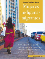 Mujeres indígenas migrantes: Encrucijadas de género y etnicidad en la migración indígena contemporánea en Panamá