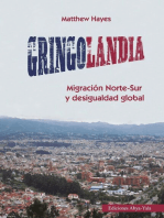 Gringolandia: Migración Norte-Sur y desigualdad global