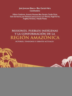 Misiones, pueblos indígenas y la conformación de la Región Amazónica: Actores, tensiones y debares actuales