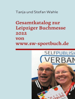 Gesamtkatalog zur Leipziger Buchmesse 2022 von www.sw-sportbuch.de: c/o Stand vom Selfpublisher-Verband
