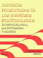 Informes presentados en los congresos penitenciarios de Estocolmo, Roma, San Petersburgo y Amberes
