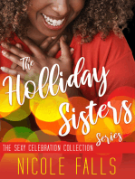 The Holliday Sisters Series: The Sexy Celebration Collection