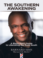 The Southern Awakening: A Black Man’s Guide to Liberating the Rural South