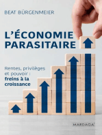 L'économie parasitaire: Rentes, privilèges et pouvoir :  freins à la croissance.