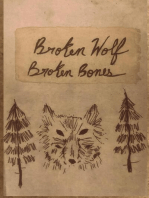 Broken Wolf Broken Bones