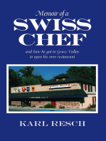 Memoir of a Swiss Chef: and how he got to Grass Valley to open his own restaurant