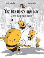 The day honey ran out - Le jour où le miel a manqué: BD bilingue anglais-français