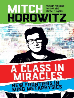A Class in Miracles: New Frontiers in Mind Metaphysics