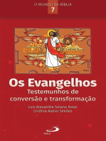 Os Evangelhos: Testemunhos de conversão e transformação