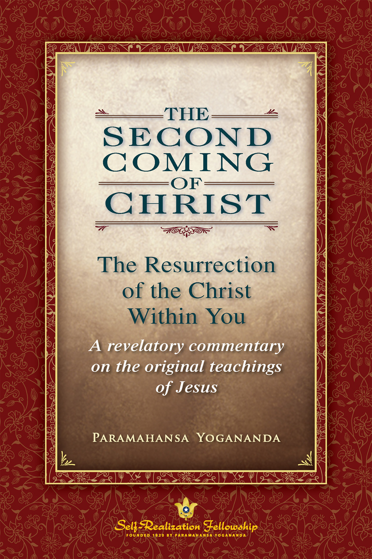 The Second Coming of Christ by Paramahansa Yogananda - Ebook | Scribd