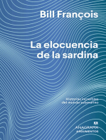 La elocuencia de la sardina: Historias increíbles del mundo submarino