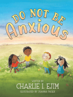 Do Not Be Anxious