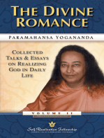 The Divine Romance: Collected Talks & Essays on Realizing God in Daily Life, Volume II