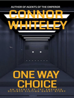 One Way Choice: An Agents of The Science Fiction Short Story: Agents of The Emperor Science Fiction Stories, #19